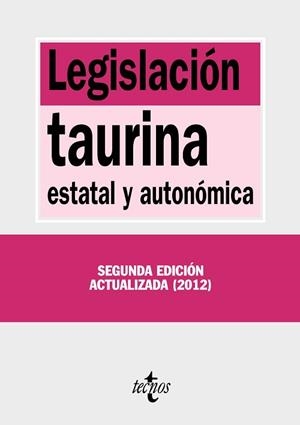 LEGISLACIÓN TAURINA (ED. 2012) | 9788430955015