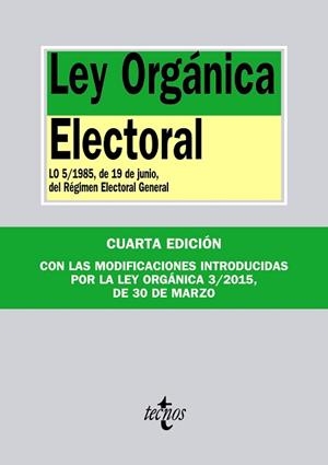 LEY ORGÁNICA ELECTORAL (ED. 2015) | 9788430965953 | EDITORIAL TECNOS