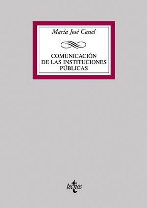 COMUNICACIÓN DE LAS INSTITUCIONES PÚBLICAS | 9788430946556 | CANEL, MARÍA JOSÉ