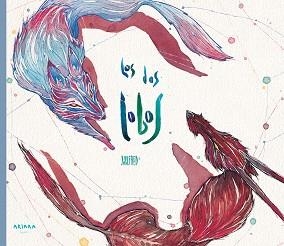 DOS LOBOS, LOS | 9788417440107 | WILFRED