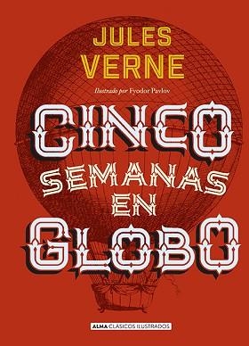 CINCO SEMANAS EN GLOBO | 9788415618768 | VERNE, JULES