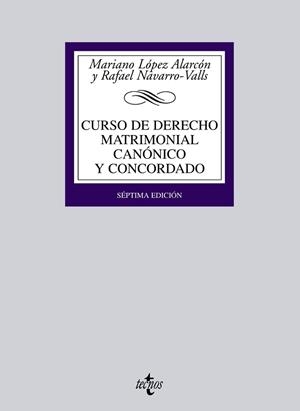 CURSO DE DERECHO MATRIMONIAL CANÓNICO Y CONCORDADO | 9788430951307 | LÓPEZ ALARCÓN, MARIANO / NAVARRO-VALLS, RAFAEL