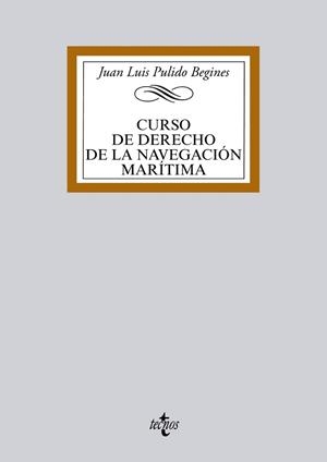 CURSO DE DERECHO DE LA NAVEGACIÓN MARÍTIMA | 9788430965984 | PULIDO BEGINES, JUAN LUIS