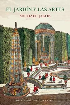 JARDÍN Y LAS ARTES, EL | 9788417454043 | JAKOB, MICHAEL
