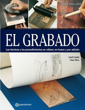 GRABADO, EL | 9788434214170 | CATAFAL, JORDI