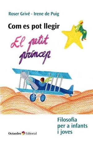 COM ES POT LLEGIR EL PETIT PRINCEP | 9788417219659 | DE PUIG, IRENE