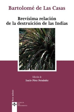 BREVÍSIMA RELACIÓN DE LA DESTRUICIÓN DE LAS INDIAS | 9788430948024 | LAS CASAS, BARTOLOMÉ DE