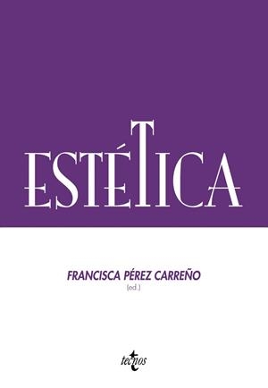 ESTÉTICA | 9788430957668 | PÉREZ CARREÑO, FRANCISCA / ALCARAZ LEÓN, MARÍA JOSÉ / CARRASCO BARRANCO, MATILDE / HOPKINS, ROBERT D