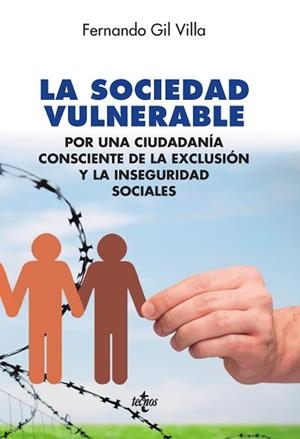 LA SOCIEDAD VULNERABLE | 9788430968701 | GIL VILLA, FERNANDO