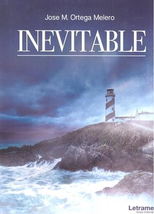 INEVITABLE | 9788417499228 | ORTEGA MELERO, JOSE M.
