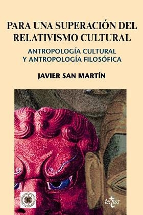 PARA UNA SUPERACIÓN DEL RELATIVISMO CULTURAL | 9788430949403 | SAN MARTÍN, JAVIER