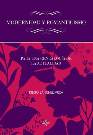 MODERNIDAD Y ROMANTICISMO | 9788430957361 | SÁNCHEZ MECA, DIEGO