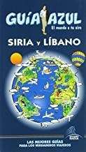 SIRIA Y LÍBANO : GUÍA AZUL [2011] | 9788480238243 | MAZARRASA, LUIS / MARTÍNEZ, MOISÉS