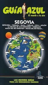 SEGOVIA : GUÍA AZUL [2009] | 9788480236614 | LEDRADO, PALOMA / GIJÓN, MARÍA DOLORES