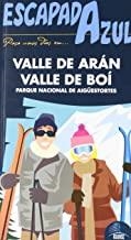 VALLE DE ARÁN Y VALLE DE BOÍ : ESCAPADA AZUL [2012] | 9788480239400 | INGELMO, ÁNGEL