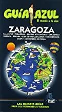 ZARAGOZA : GUÍA AZUL [2008] | 9788480236409 | LEDRADO, PALOMA/AIZPÚN, ISABEL/GONZÁLEZ, IGNACIO/YUSTE, ENRIQUE