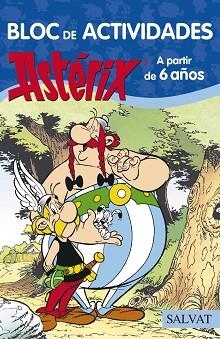 BLOC DE ACTIVIDADES ASTÉRIX. A PARTIR DE 6 AÑOS | 9788469603888 | DIVERSOS AUTORS