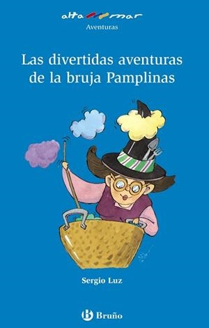 DIVERTIDAS AVENTURAS DE LA BRUJA PAMPLINAS, LAS | 9788421666623 | LUZ, SERGIO