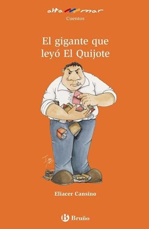 GIGANTE QUE LEYÓ EL QUIJOTE, EL | 9788421695821 | CANSINO, ELIACER
