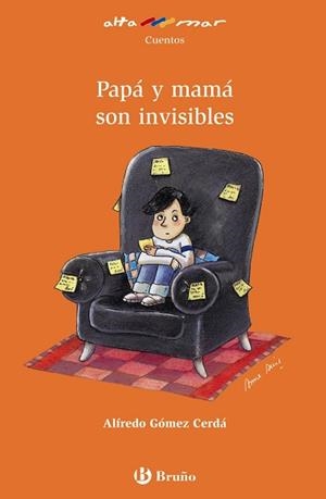 PAPÁ Y MAMÁ SON INVISIBLES | 9788421692523 | GÓMEZ-CERDÁ, ALFREDO