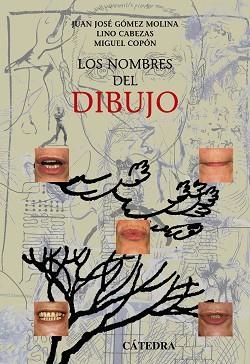NOMBRES DEL DIBUJO, LOS | 9788437622712 | GOMEZ, JUAN JOSE