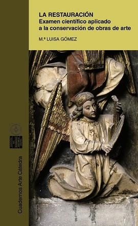 RESTAURACIÓN, LA | 9788437616377 | GÓMEZ, M. LUISA