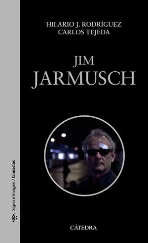 JIM JARMUSCH | 9788437633152 | RODRÍGUEZ, HILARIO J. / TEJEDA, CARLOS