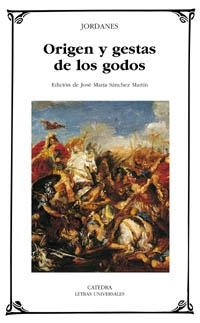 ORIGEN Y GESTAS DE LOS GODOS | 9788437618876 | JORDANES