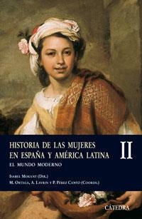 HISTORIA DE LAS MUJERES EN ESPAÑA Y AMÉRICA LATINA II | 9788437622606 | MORANT, ISABEL