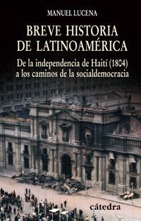 BREVE HISTORIA DE LATINOAMERICA | 9788437623993 | LUCENA, MANUEL