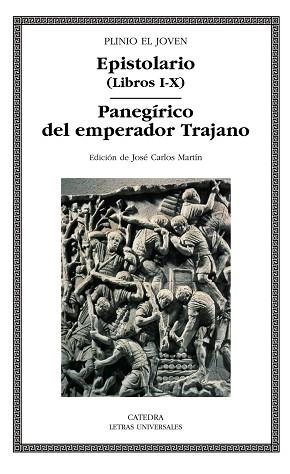 PANEGRICO DEL EMPERADOR TRAJANO / EPISTOLARIO LIBROS I-X | 9788437624242 | PLINIO EL JOVEN