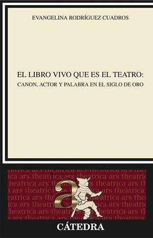 LIBRO VIVO QUE ES EL TEATRO, EL | 9788437630359 | RODRÍGUEZ CUADROS, EVANGELINA