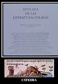 HISTORIA DE LAS LITERATURAS ESLAVAS | 9788437615660 | PRESA, FERNANDO