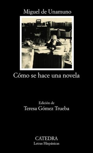 COMO SE HACE UNA NOVELA | 9788437625195 | UNAMUNO, MIGUEL DE