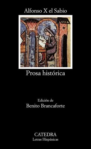 PROSA HISTÓRICA | 9788437604565 | ALFONSO X, EL SABIO