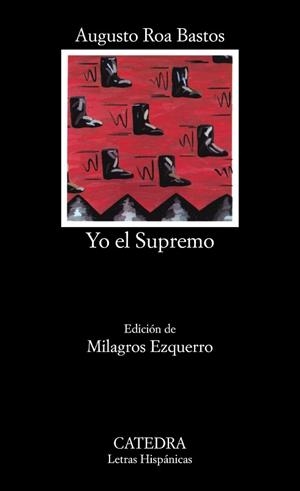 YO EL SUPREMO | 9788437604220 | ROA BASTOS, AUGUSTO