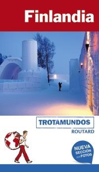 FINLANDIA : TROTAMUNDOS [2018] | 9788417245030 | GLOAGUEN, PHILIPPE