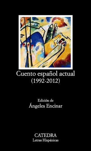 CUENTO ESPAÑOL ACTUAL (1992-2012) | 9788437632209 | DIVERSOS AUTORS