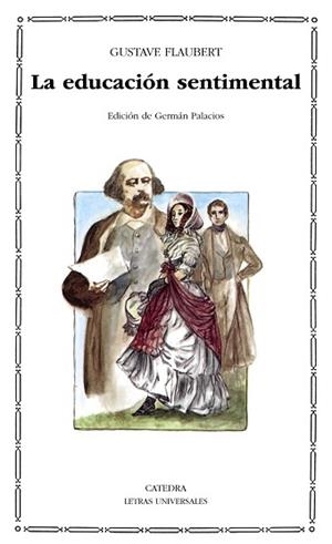 EDUCACIÓN SENTIMENTAL, LA | 9788437609195 | FLAUBERT, GUSTAVE
