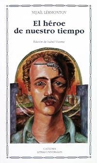 HEROE DE NUESTRO TIEMPO, EL | 9788437610672 | LERMONTOV, MIJAIL