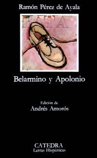 BELARMINO Y APOLONIO | 9788437600741 | PEREZ DE AYALA, RAMON