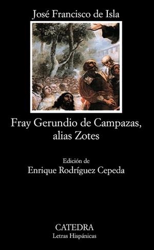 FRAY GERUNDIO DE CAMPAZAS, ALIAS ZOTES | 9788437613734 | ISLA, JOSÉ FRANCISCO DE