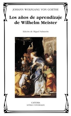 AÑOS DE APRENDIZAJE DE WILHELM MEISTER, LOS | 9788437618654 | GOETHE, JOHANN WOLFGANG
