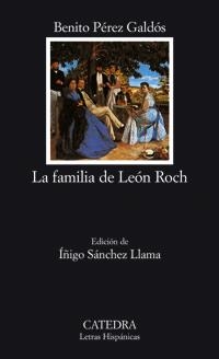 FAMILIA DE LEON ROCH, LA | 9788437620749 | PEREZ GALDOS, BENITO