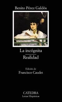 INCOGNITA, LA / LA REALIDAD | 9788437621302 | PEREZ GALDOS, BENITO