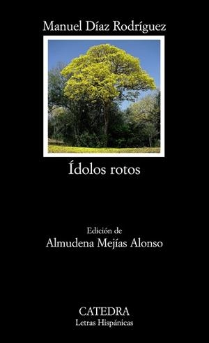 IDOLOS ROTOS | 9788437625515 | DIAZ RODRIGUEZ, MANUEL