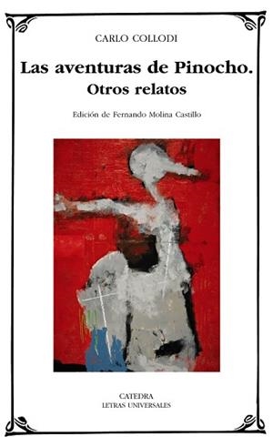 AVENTURAS DE PINOCHO OTROS RELATOS, LAS | 9788437626338 | COLLODI, CARLO