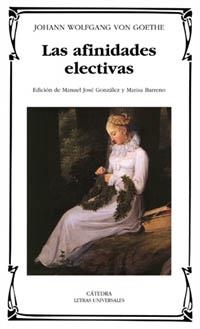 AFINIDADES ELECTIVAS, LAS | 9788437617237 | GOETHE, JOHANN WOLFGANG