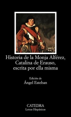 HISTORIA DE LA MONJA ALFEREZ | 9788437619569 | ERAUSO, CATALINA