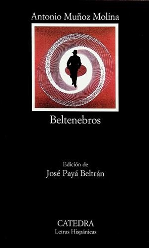 BELTENEBROS | 9788437621456 | MUÑOZ MOLINA, ANTONIO